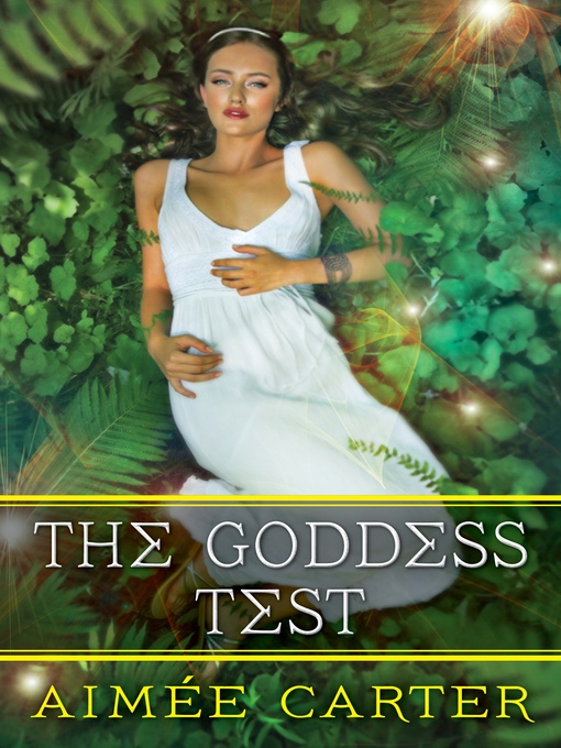 Title details for The Goddess Test by Aimée Carter - Wait list